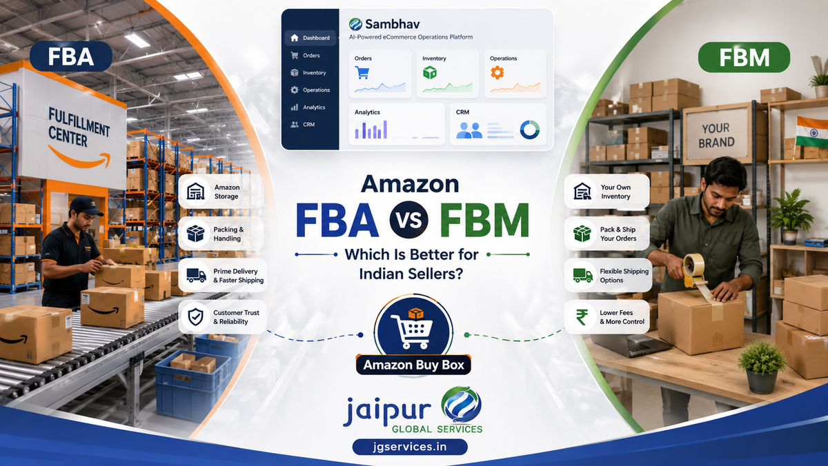 Amazon FBA vs FBM: Which Fulfillment Model Is Better for Indian Sellers?