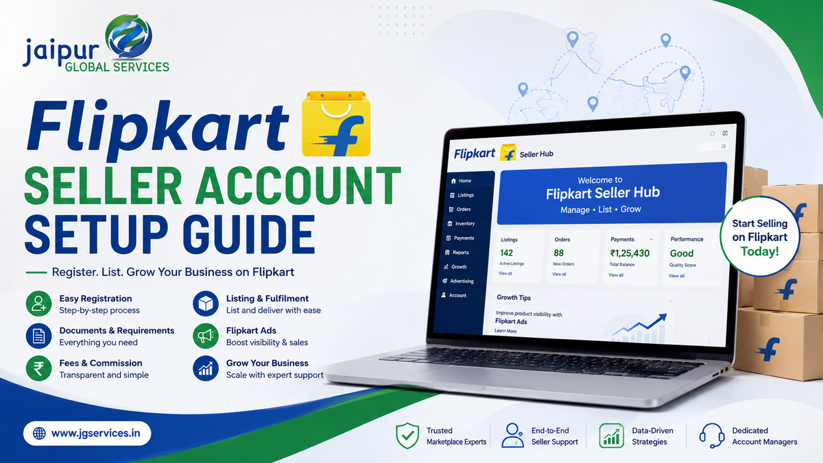 Flipkart Seller Account Setup: Requirements, Registration & Complete Guide
