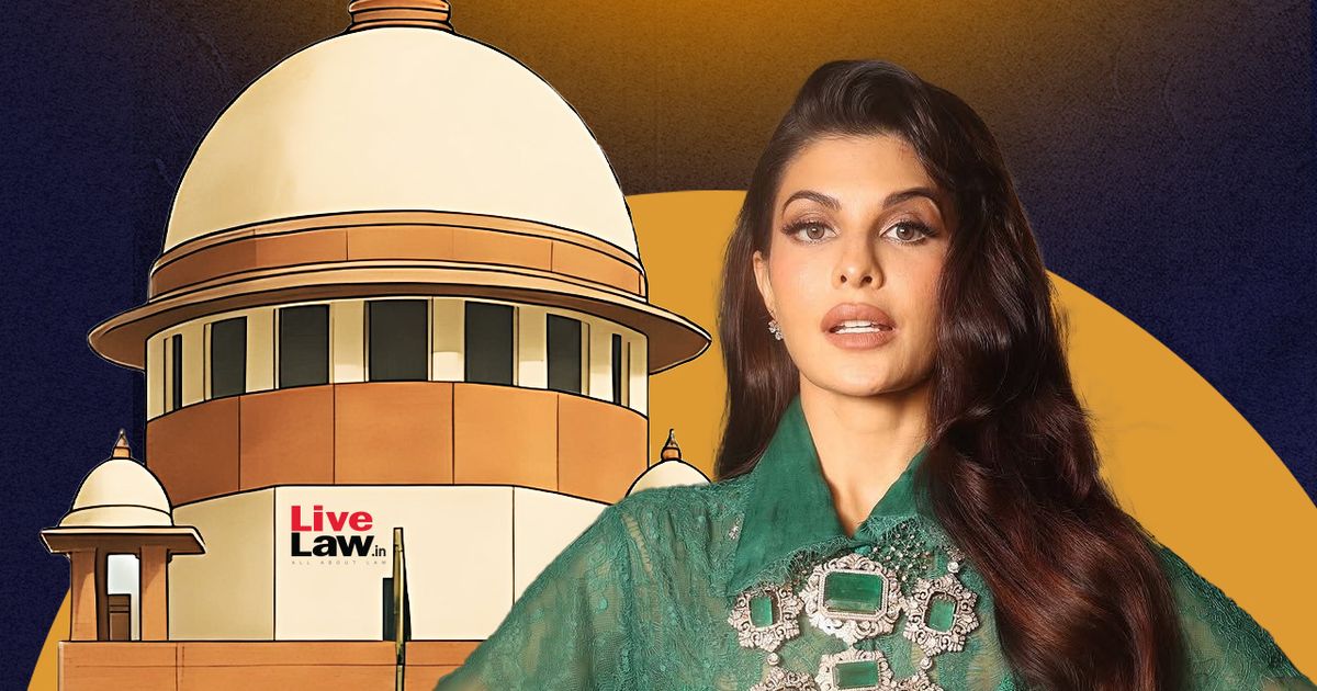 Actor Jacqueline Fernandez Withdraws From Supreme Court Plea Against Order Framing Charge In 200-Crore Money Laundering Case