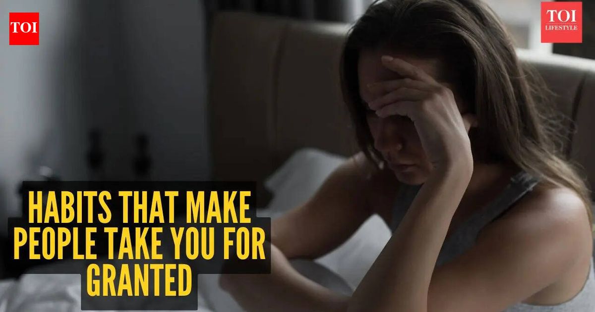 3 habits that make people take you for granted, as per psychologist
