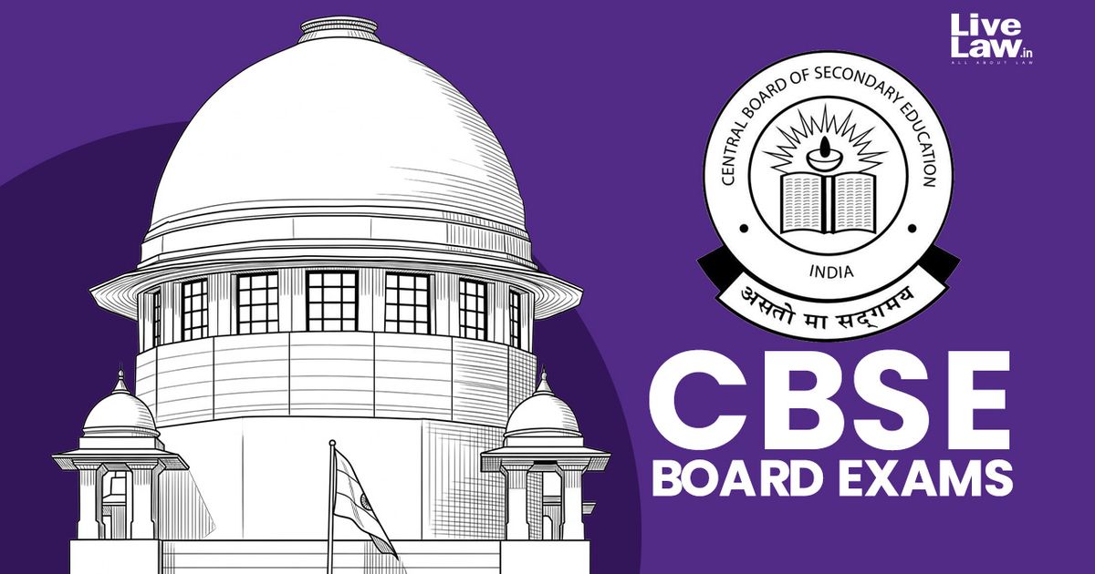 CBSE Class XII Board Exam : Centre Tells Supreme Court It's Making Policy For Results Of Private Students From West Asia