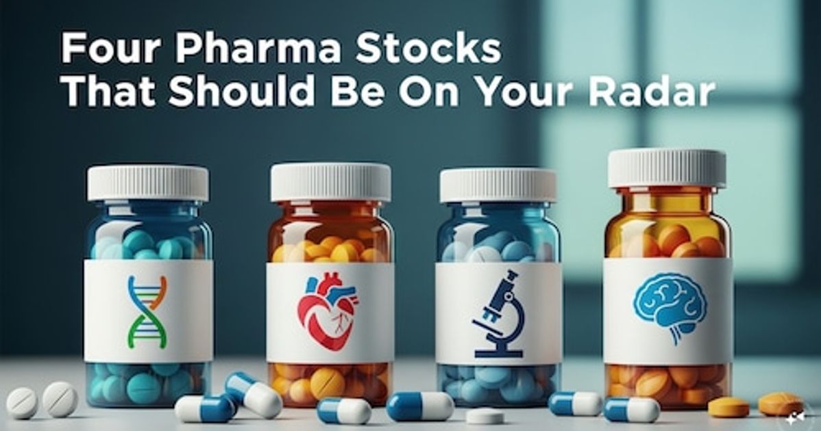 Four Pharma stocks should be on your radar today