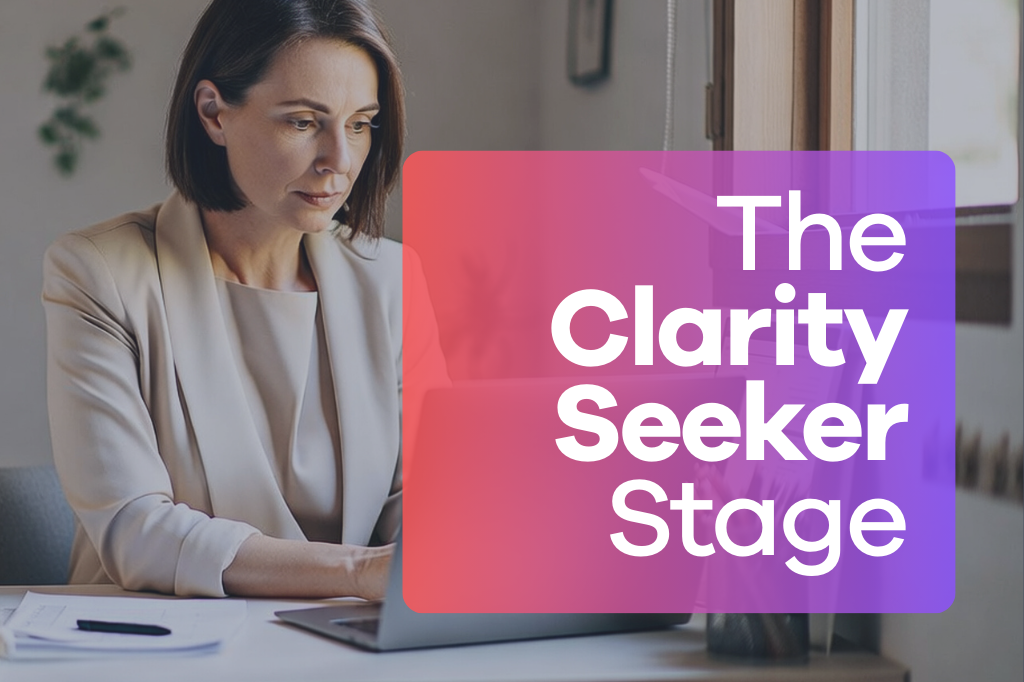 The Clarity Seeker Stage: When You Know Something Is Missing
