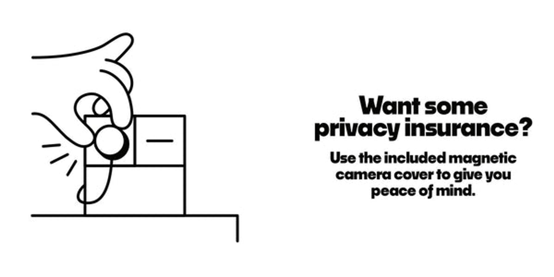 Illustration of a hand placing the included camera cover on the Nex Playground device for privacy.
