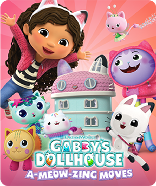 Gabby's Dollhouse: A-meow-zing Moves