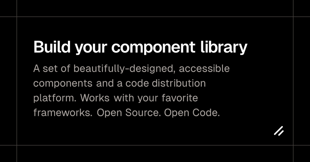 Build your component library Build your component library