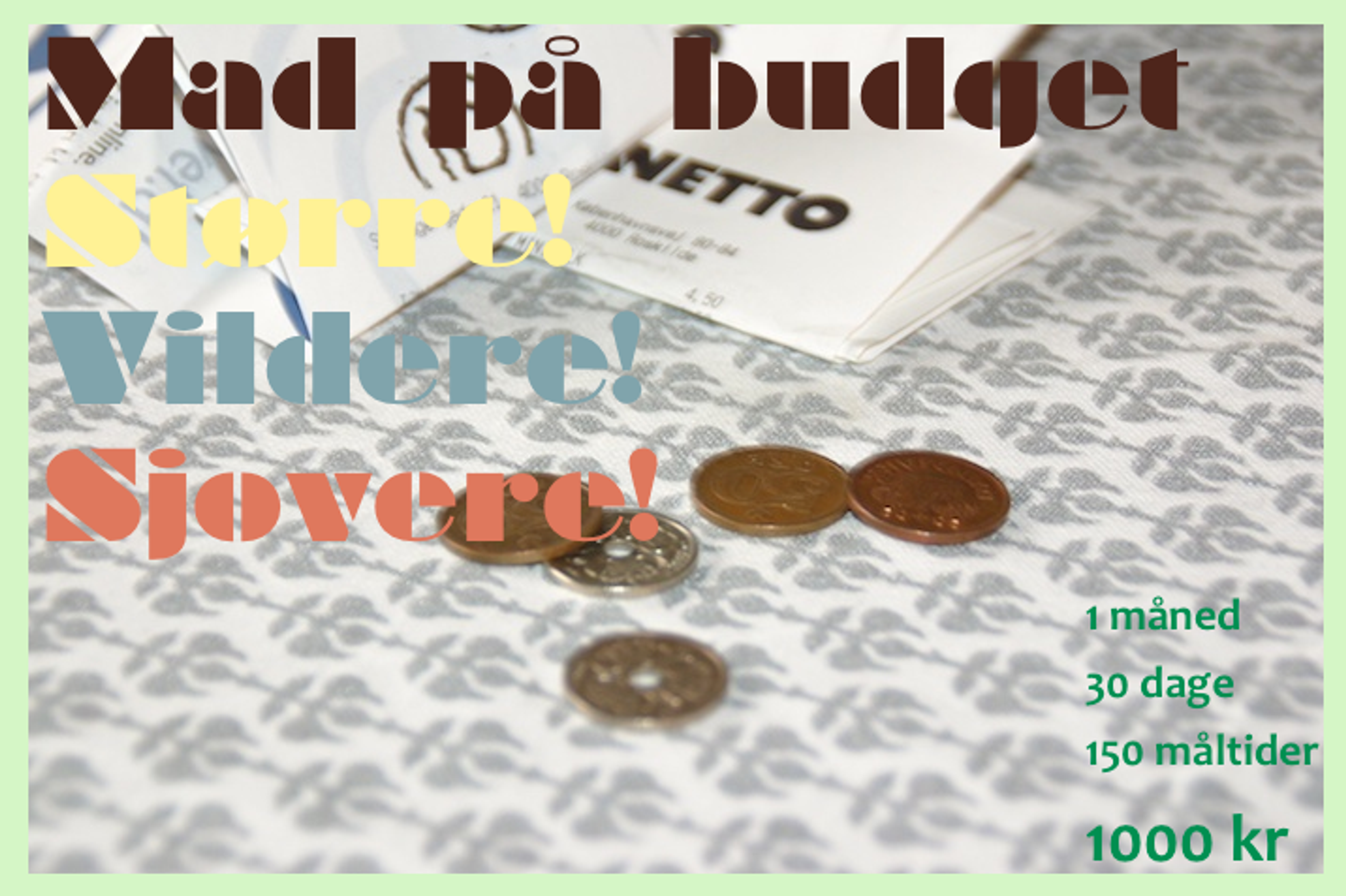 Mad på budget: Marts udfordring