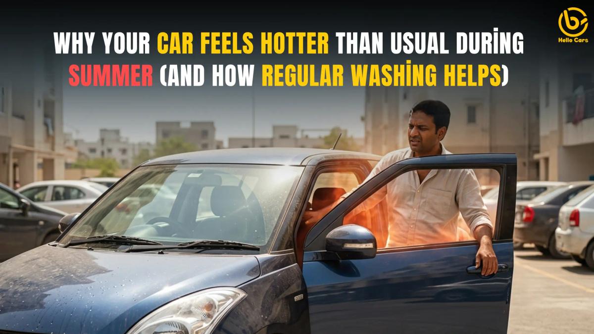 Why your car feels hotter than usual during summer