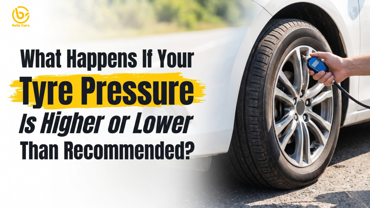 What Happens If Your Tyre Pressure Is Higher or Lower Than Recommended?