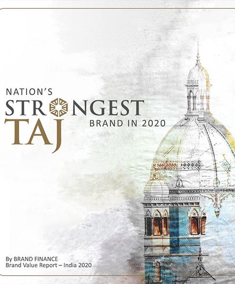Taj was recognised as India's Strongest Brand across sectors for the first time by Brand Finance India 100 report