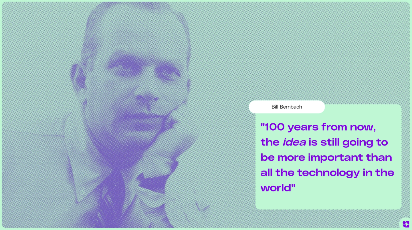 Bill Bernbach Quote