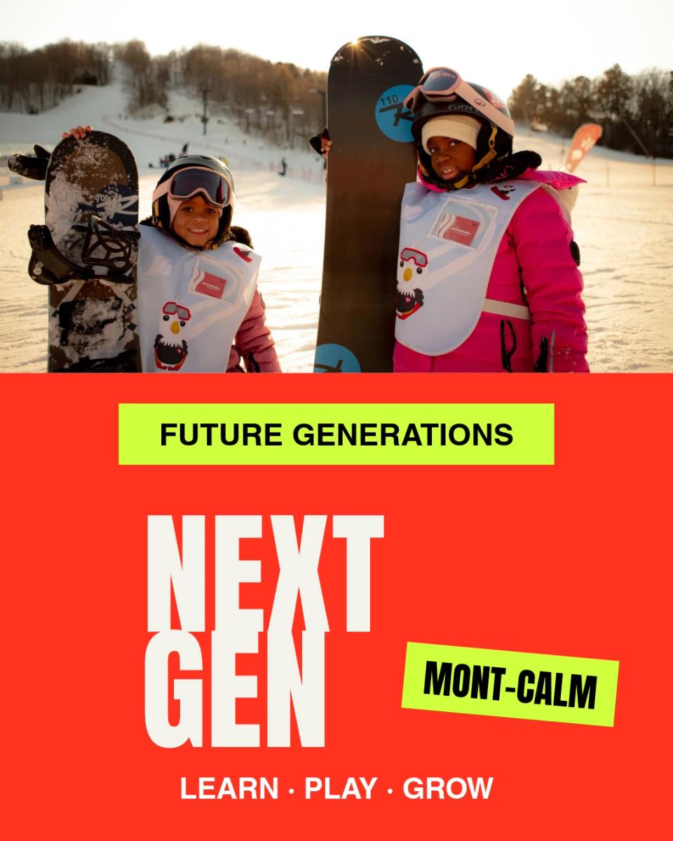 Future generations: Next Gen at Mont-Calm. Learn, play, grow.