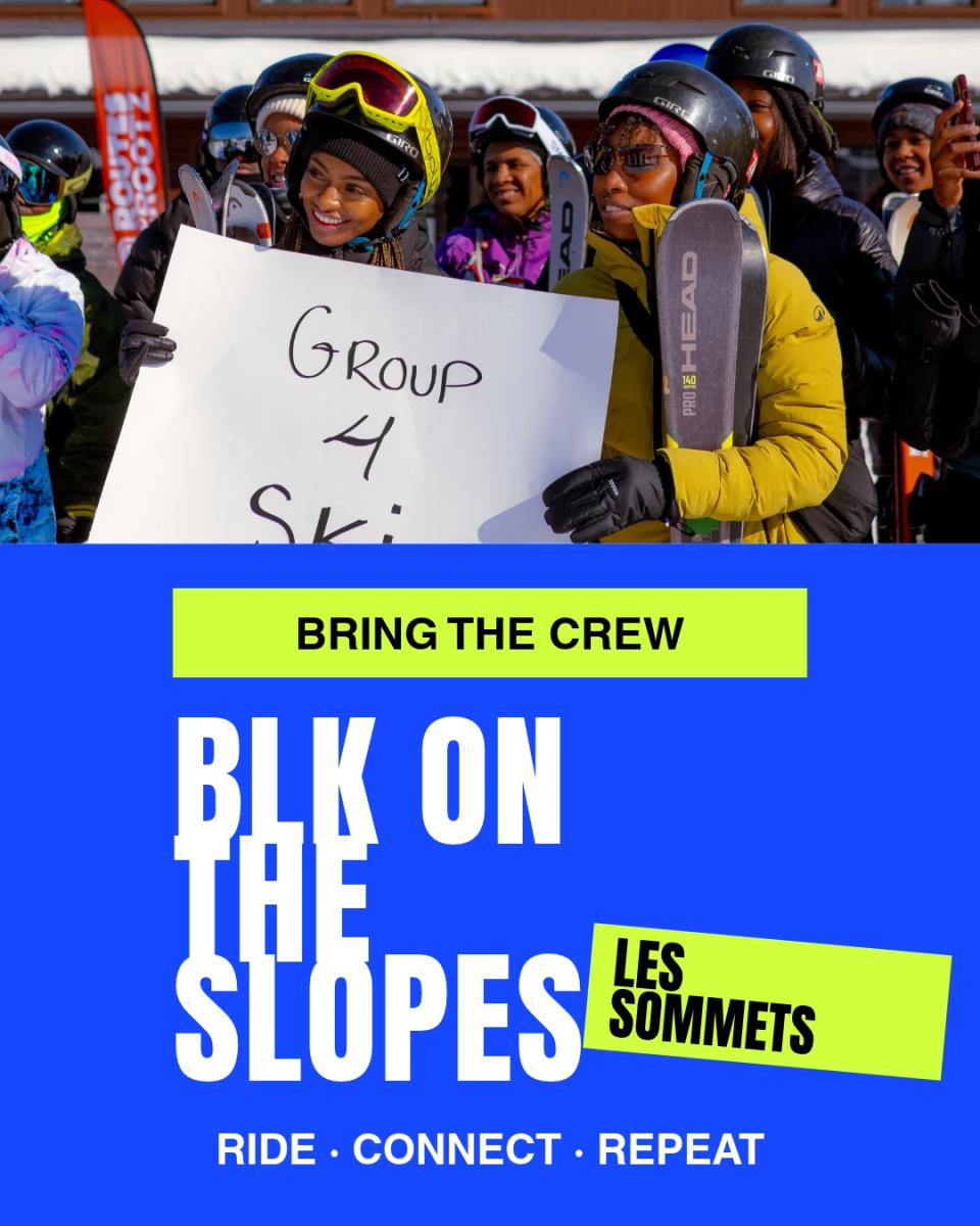 Bring the crew: BLK on the Slopes at Les Sommets. Ride, connect, repeat.