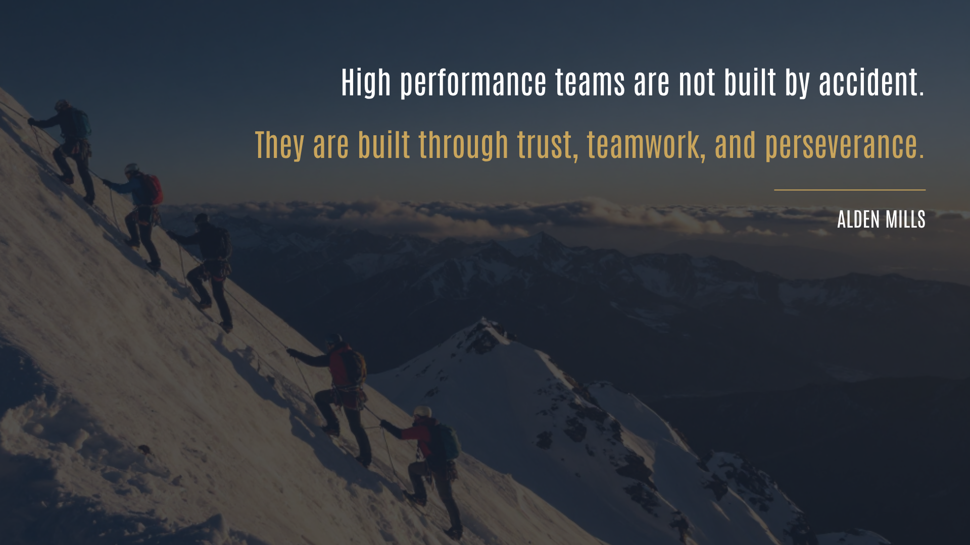 Alden Mills High-Performance Teams Quote