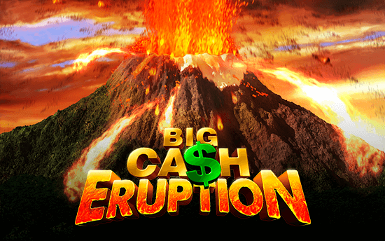 Big Cash Eruption gmw