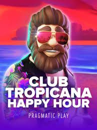 Club Tropicana - Happy Hour