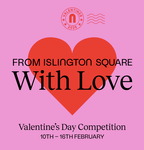 Enter Islington Square's Valentine's Day draw