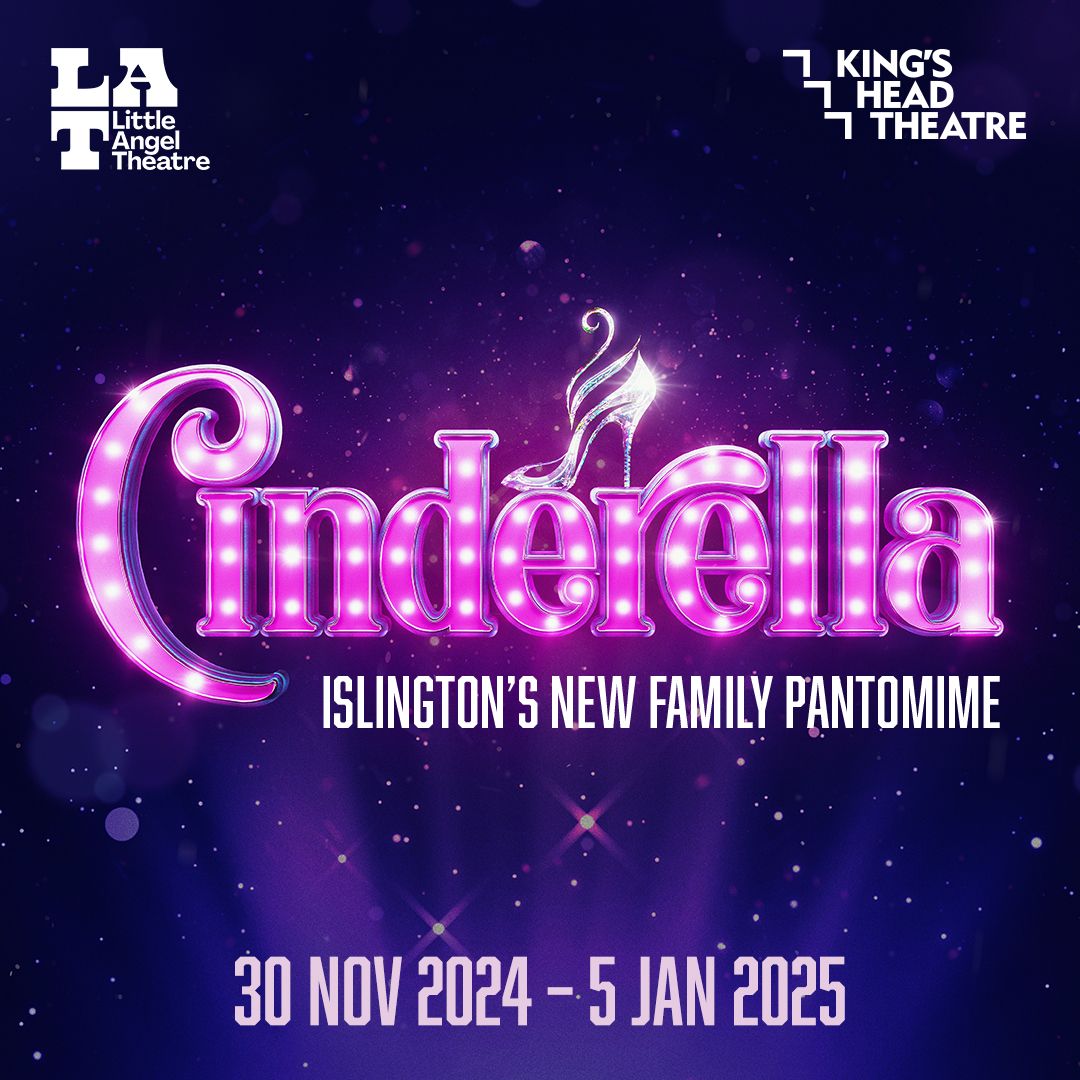 Get £20 adult tickets for all performances of Cinderella at King's Head Theatre with code EARLYBIRD. Book before September 1.