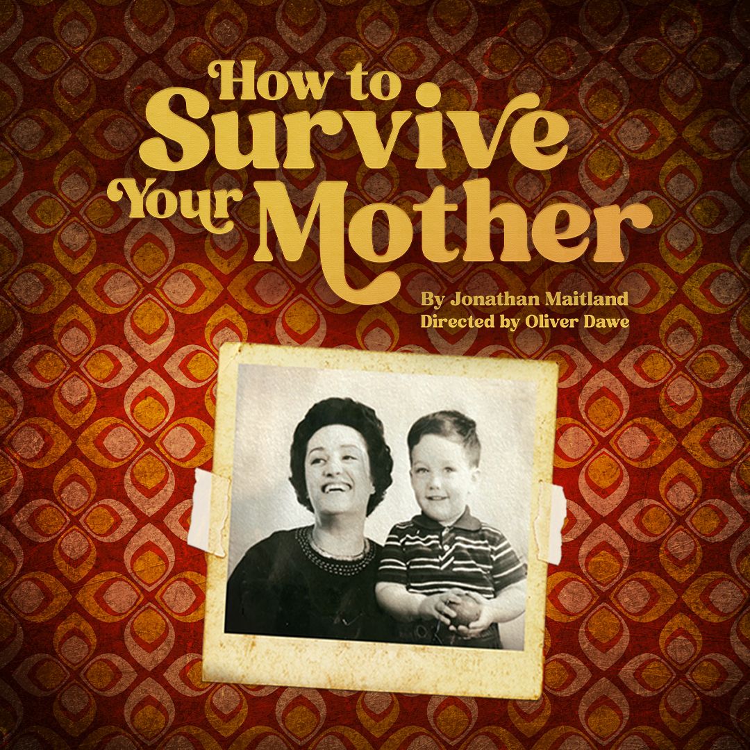 Claim 20% off tickets to 'How to Survive Your Mother' at King's Head Theatre with code ANGEL20. Valid until November 10.