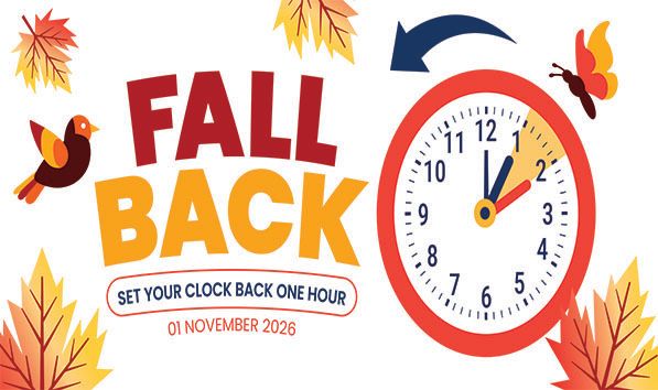 Daylight Saving Time ends graphic with "FALL BACK", a clock set back from 2 AM to 1 AM, and autumn leaves.