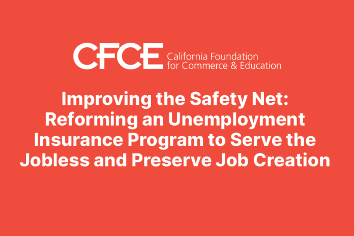 CFCE report graphic titled 'Improving the Safety Net: Reforming an Unemployment Insurance Program to Serve the Jobless and Preserve Job Creation.'