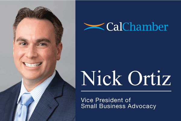 CalChamber graphic introducing Nick Ortiz as Vice President of Small Business Advocacy beside his portrait.
