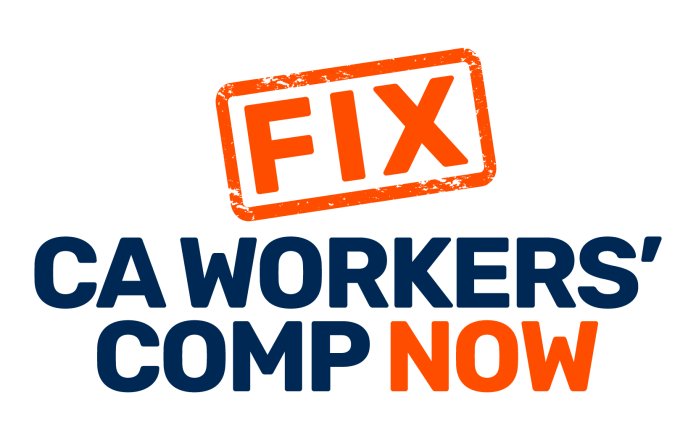 Fix CA Workers' Comp Now