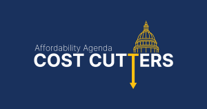 Affordability Agenda Cost Cutters graphic with a gold Capitol dome and downward arrow on navy.