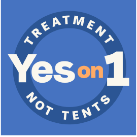 Yes on 1 campaign graphic with the words Treatment Not Tents arranged in a circle.