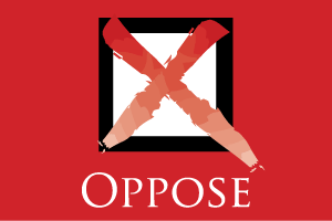 A red X crosses a square above the word OPPOSE on a red background.