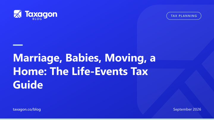 Marriage, Babies, Moving, a Home: The Life-Events Tax Guide