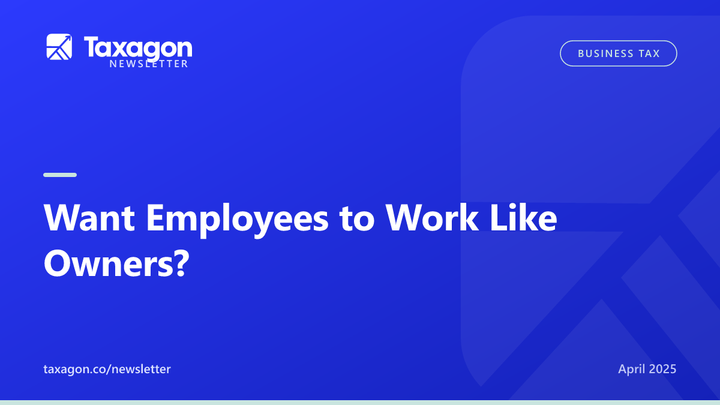 Want Employees to Work Like Owners?