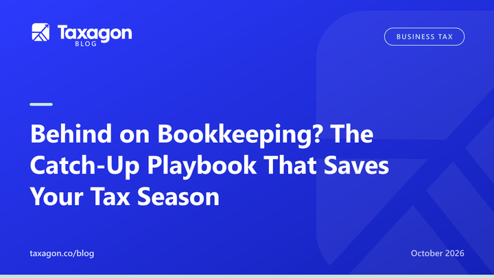 Behind on Bookkeeping? The Catch-Up Playbook That Saves Your Tax Season