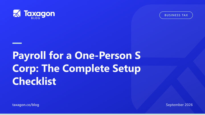 Payroll for a One-Person S Corp: The Complete Setup Checklist
