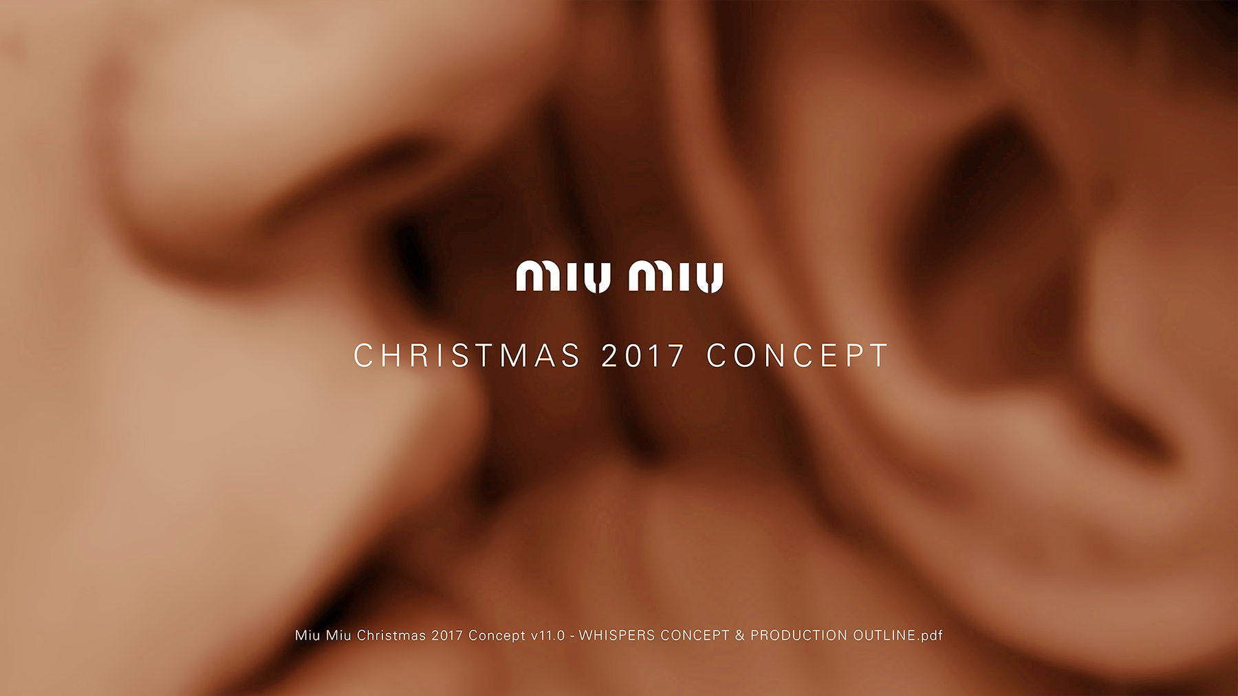 Miu Miu Christmas 2017 Concept v11.4 - WHISPERS CONCEPT & PRODUCTION OUTLINE-1