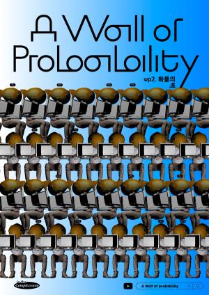 ep.2 A Wall of Probability