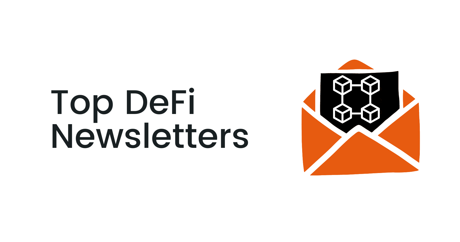 Best DeFi Newsletters to Subscribe To [2023 Guide] | Coinbound