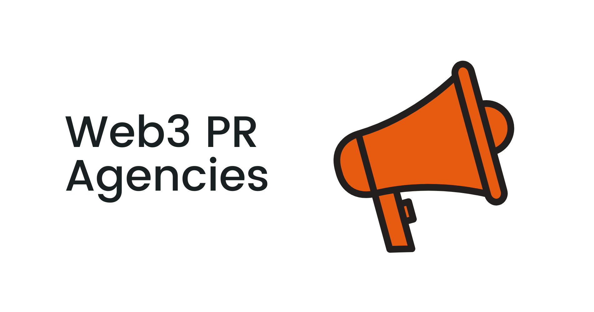 Top Web3 PR Agencies in 2026 | Coinbound