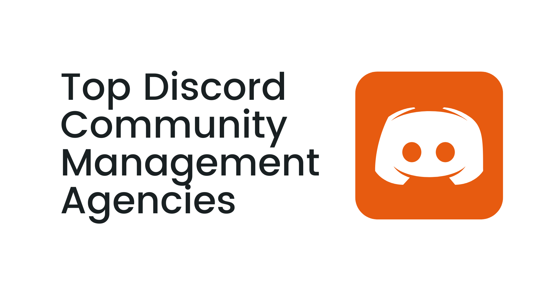 Best Discord Management Agency Picks for 2023 | Coinbound