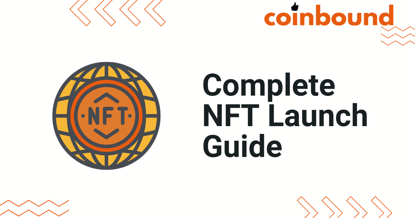 How to Start an NFT Project? Complete NFT Launch Guide | Coinbound