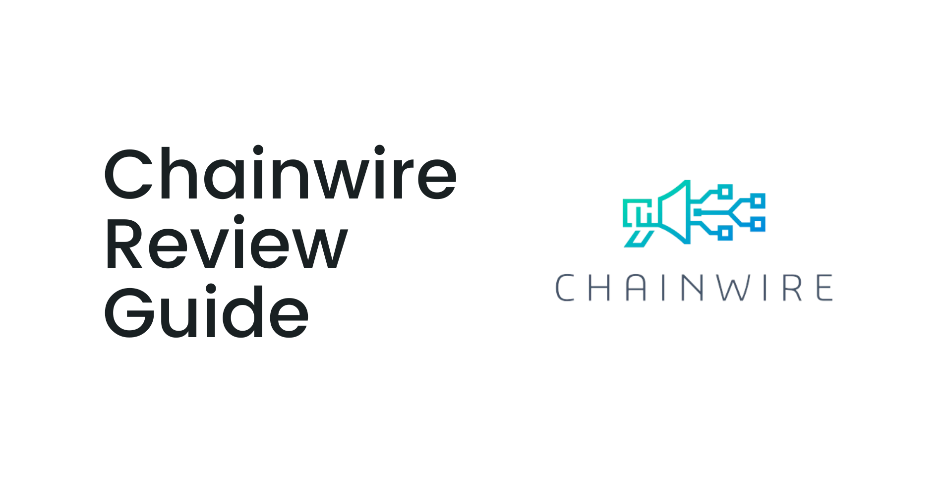 Chainwire Review: Pros, Cons, and Alternatives | Coinbound