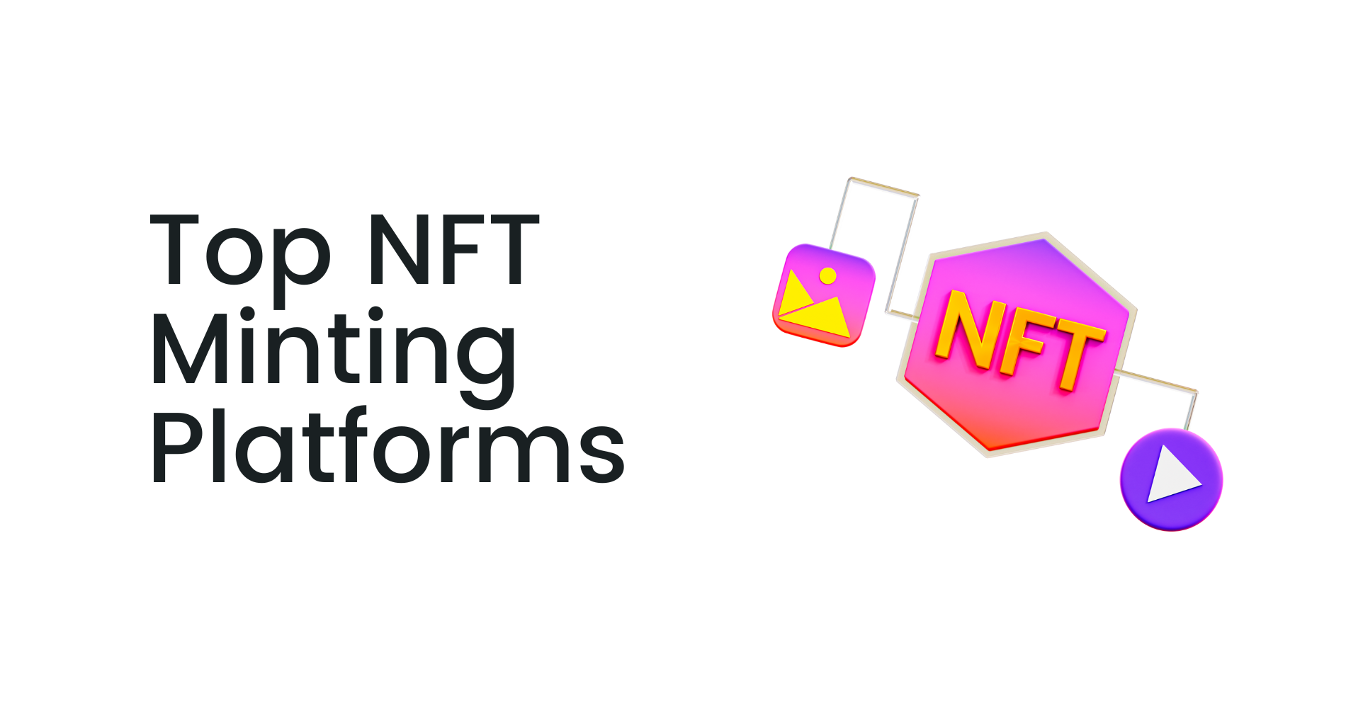 Top NFT Minting Platforms in 2023 | Coinbound