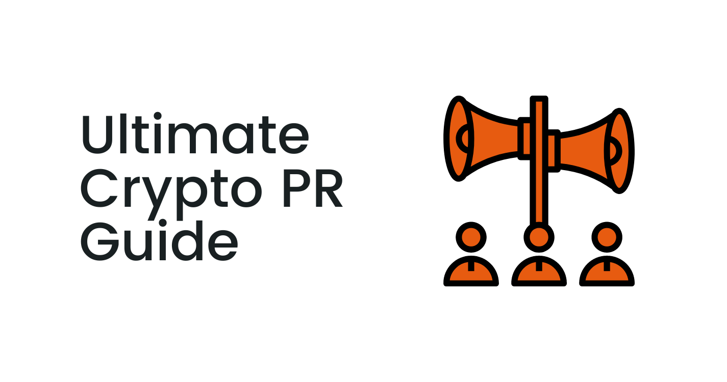 The Ultimate Crypto PR Guide: How to Get Coverage on Major Crypto Media | Coinbound