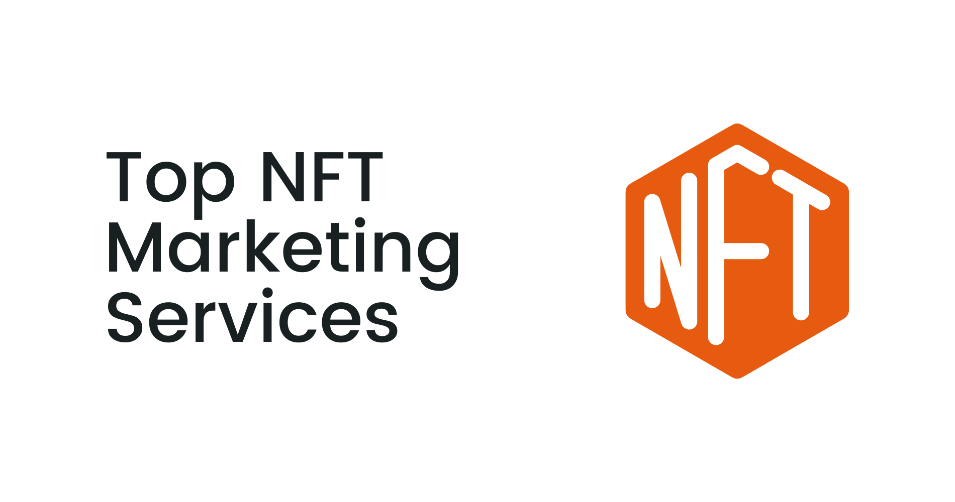 Top 10 NFT Marketing Services In 2026 | Coinbound