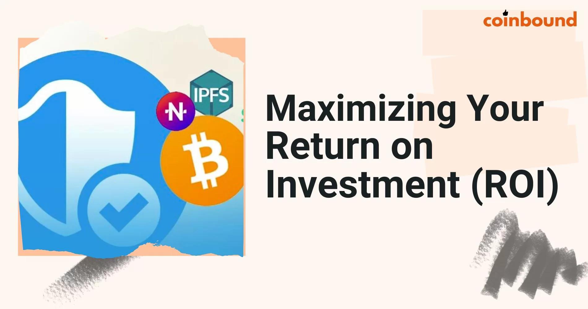 Maximizing ROI: 5 Tips for Optimizing Your Web3 Project's Budget | Coinbound