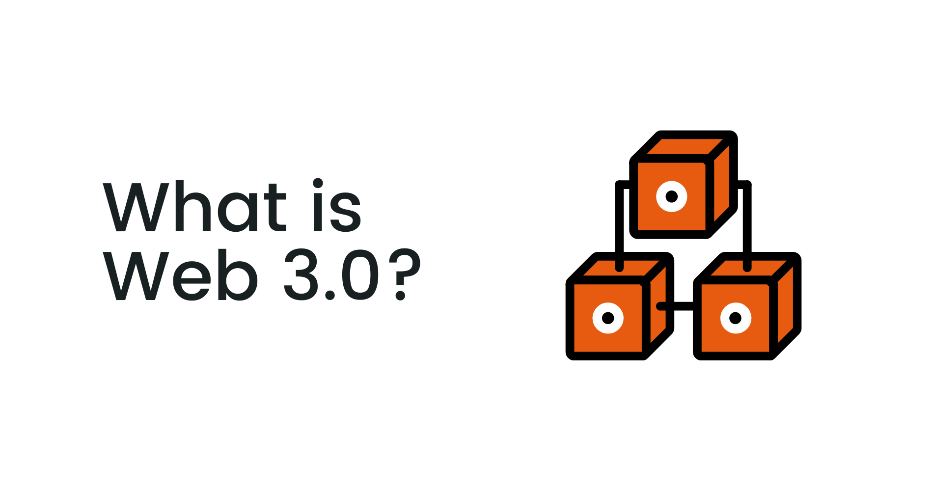 What is Web 3.0? | The Next Wave of Internet Explained | Coinbound