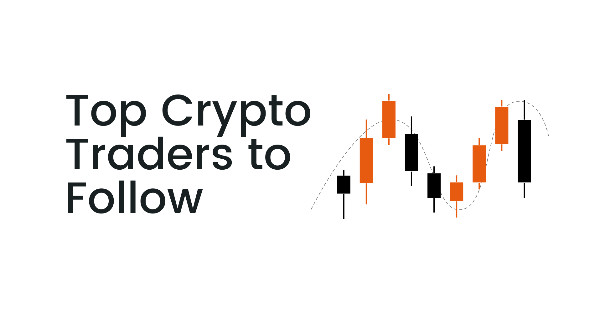 10 Crypto Traders You Must Follow | 2026 List | Coinbound