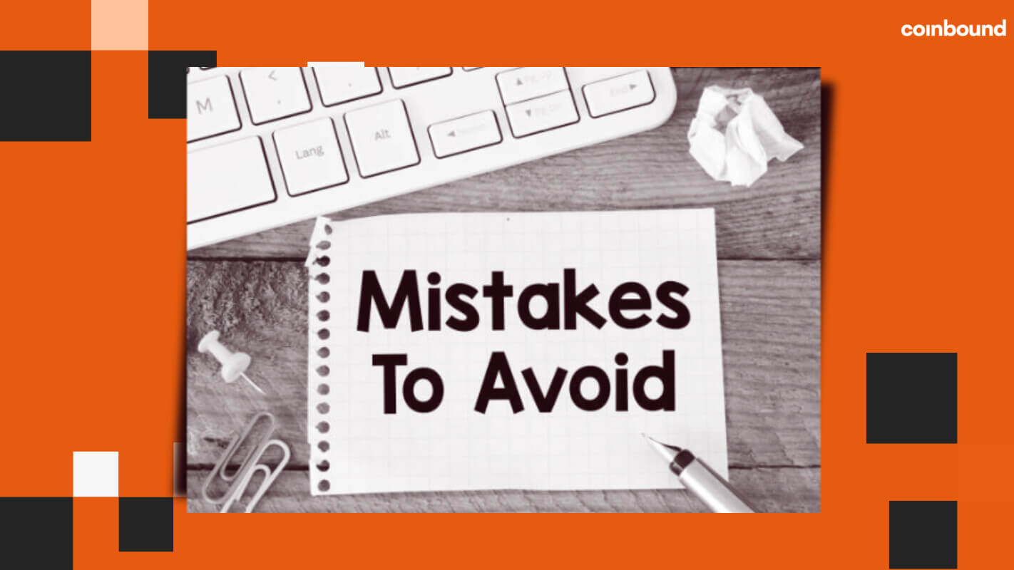7 PR Mistakes Web3 Projects Make | Coinbound