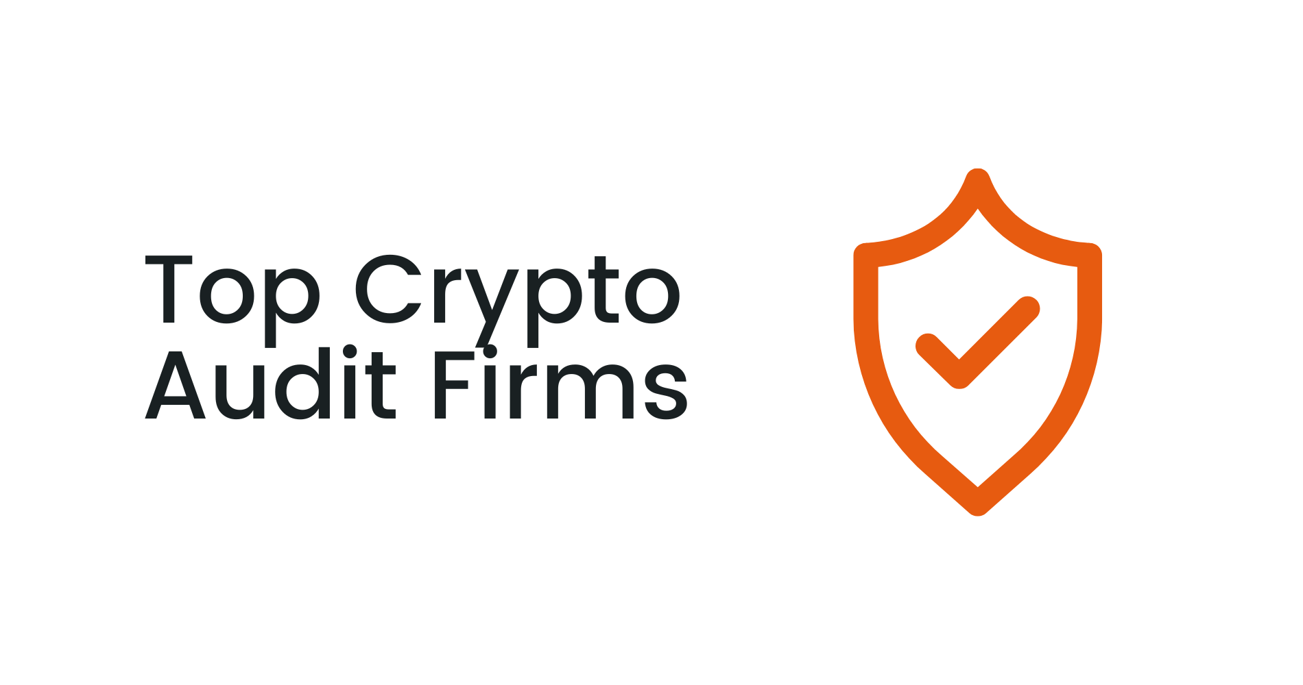 Top Crypto Audit Companies in 2026 | Best Firms Guide | Coinbound