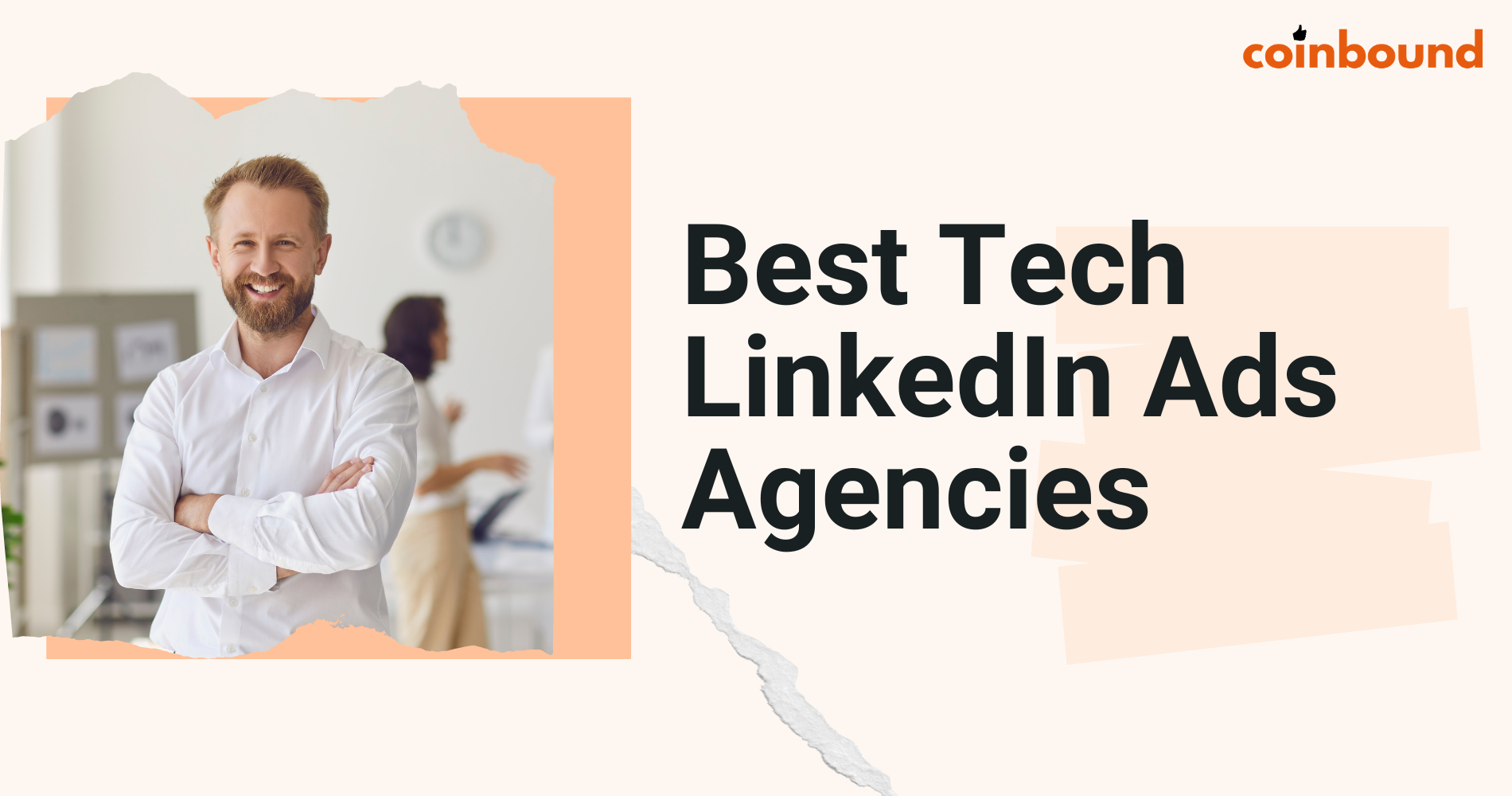 Best Tech LinkedIn Ads Agencies: Top Firms To Try In 2023 | Coinbound